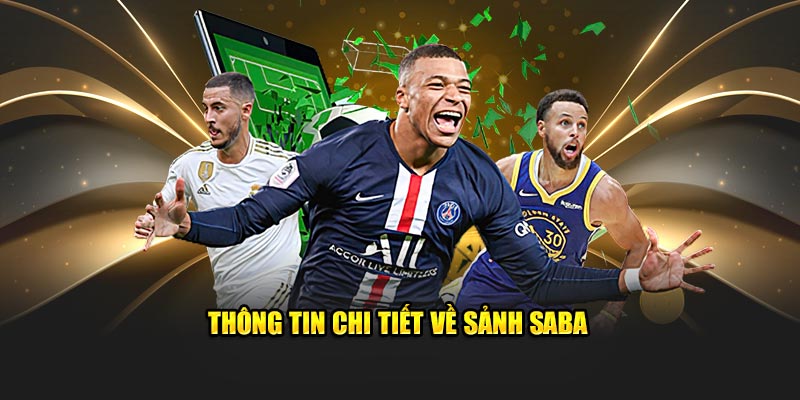 Sảnh Saba 98Win Và Đôi Nét Về Các Môn Thể Thao Tại Đây 2 Thông tin chi tiết về các game sảnh Saba